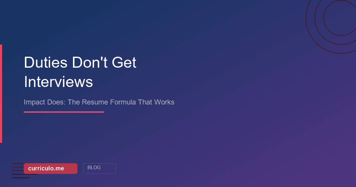 Resume impact formula - duties vs achievements for job interviews